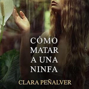 audiolibro-Como-matar-a-una-ninfa-gratis