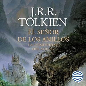 audiolibro-El-Senor-de-los-Anillos-1-La-Comunidad-del-Anillo-gratis