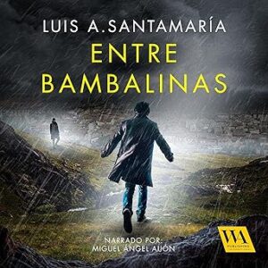 audiolibro-Entre-bambalinas-gratis
