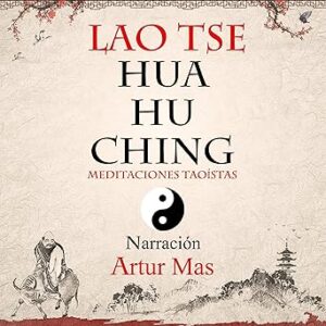 audiolibro-Hua-Hu-Ching-Meditaciones-Taoistas-gratis