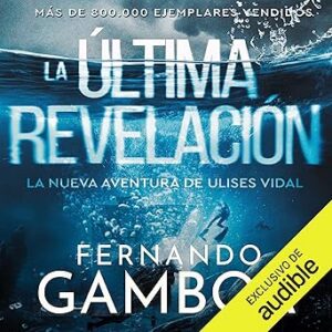 audiolibro-La-ultima-revelacion-Las-aventuras-de-Ulises-Vidal-3-gratis