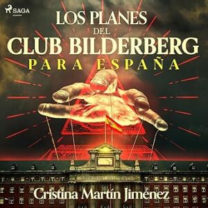 audiolibro-Los-planes-del-club-Bilderberg-para-Espana-gratis