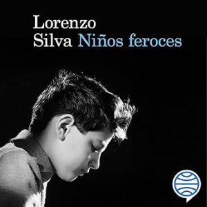 audiolibro-Ninos-feroces-Ancora-Delfin-gratis