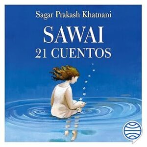 audiolibro-Sawai-21-Cuentos-sobre-lo-que-verdaderamente-cuenta-gratis